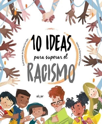 10 IDEAS PARA SUPERAR EL RACISMO | 9788491425205