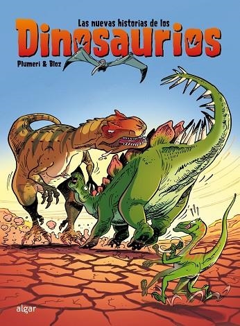 LAS NUEVAS HISTORIAS DE LOS DINOSAURIOS | 9788491425847