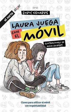 LAURA JUEGA CON EL MÓVIL | 9788491427278