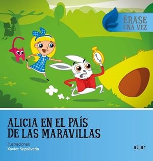 ALICIA EN EL PAÍS DE LAS MARAVILLAS | 9788491420989