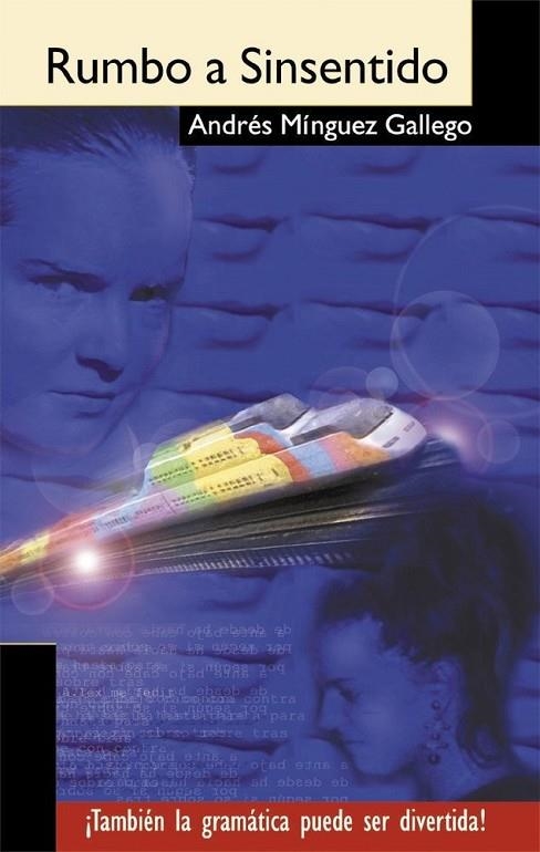 RUMBO A SINSENTIDO | 9788493138226