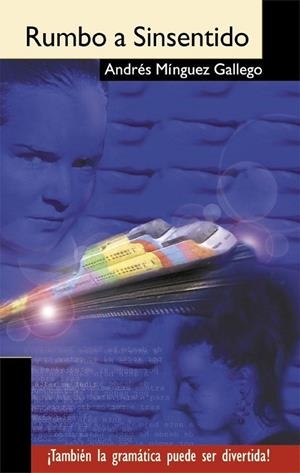 RUMBO A SINSENTIDO | 9788493138226