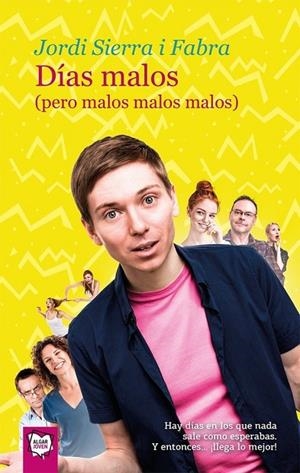 DÍAS MALOS (PERO MALOS MALOS MALOS) | 9788491422297