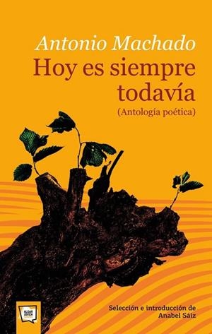 HOY ES SIEMPRE TODAVÍA (ANTOLOGÍA POÉTIC | 9788491423768