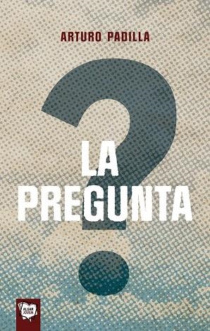 LA PREGUNTA | 9788491426363