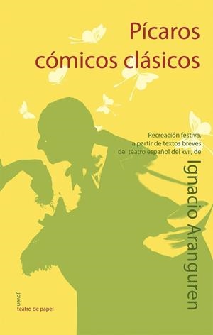 PÍCAROS CÓMICOS CLÁSICOS | 9788498454291