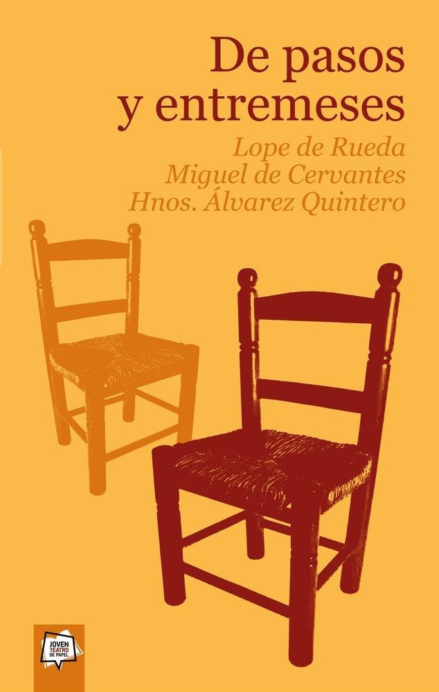 DE PASOS Y ENTREMESES | 9788498459135