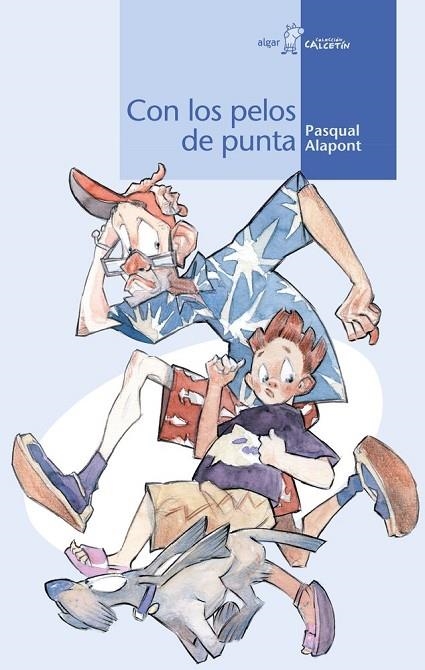 CON LOS PELOS DE PUNTA | 9788495722683