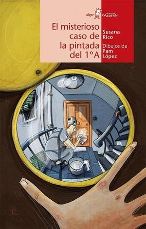 EL MISTERIOSO CASO DE LA PINTADA DEL 1 A | 9788498455274