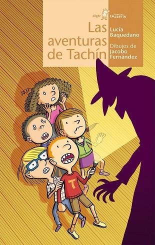 LAS AVENTURAS DE TACHÍN | 9788498456080