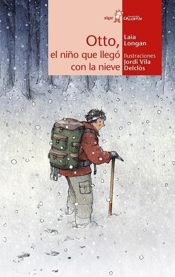OTTO, EL NIÑO QUE LLEGÓ CON LA NIEVE | 9788498456417
