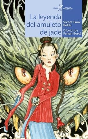 LA LEYENDA DEL AMULETO DE JADE | 9788491423911
