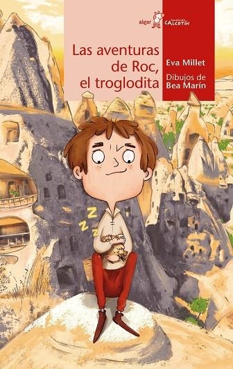 LAS AVENTURAS DE ROC, EL TROGLODITA | 9788491425144