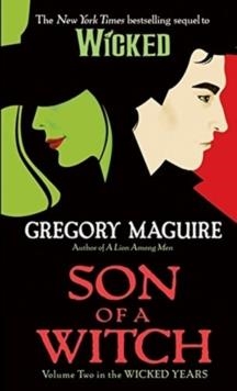 SON OF A WITCH | 9780061714733 | GREGORY MAGUIRE