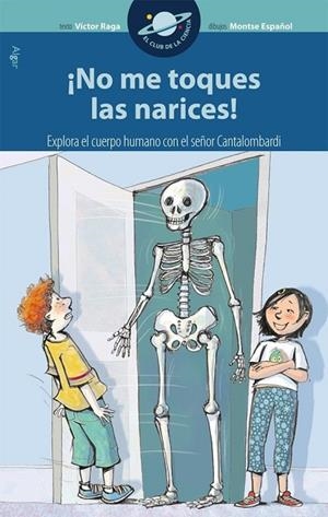 ÍNO ME TOQUES LAS NARICES! | 9788498451108