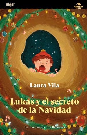 LUKAS Y EL SECRETO DE LA NAVIDAD | 9788491427520