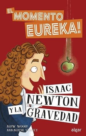 ISAAC NEWTON Y LA GRAVEDAD | 9788491424093