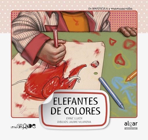 ELEFANTES DE COLOR-MANUSCRITA-MAY | 9788498454055