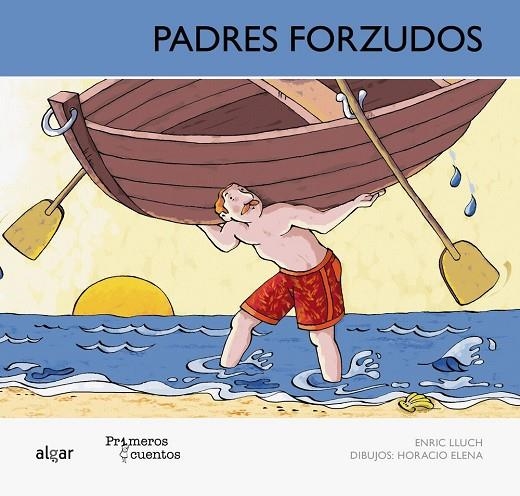 PADRES FORZUDOS-MAYÚSCULA | 9788498453591