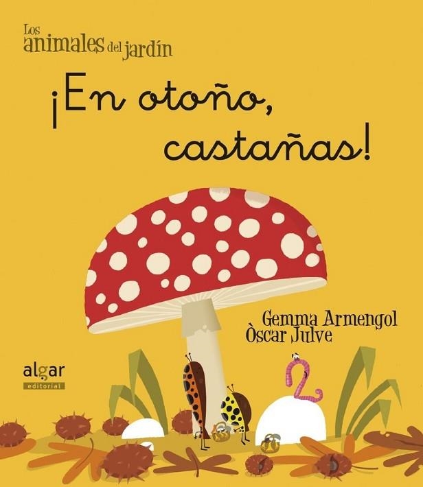 ÍEN OTOÑO, CASTAÑAS! | 9788498455649