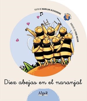 DIEZ ABEJAS EN EL NARANJAL | 9788498450873