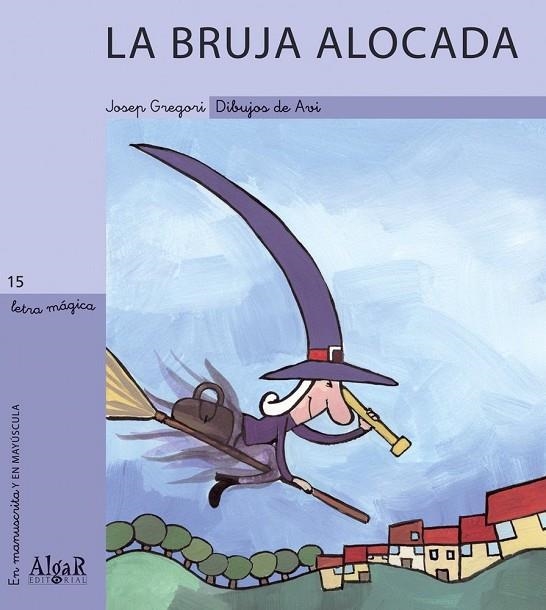 LA BRUJA ALOCADA | 9788495722560