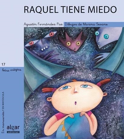 RAQUEL TIENE MIEDO | 9788495722584