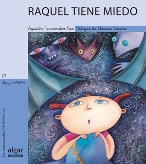 RAQUEL TIENE MIEDO | 9788495722584