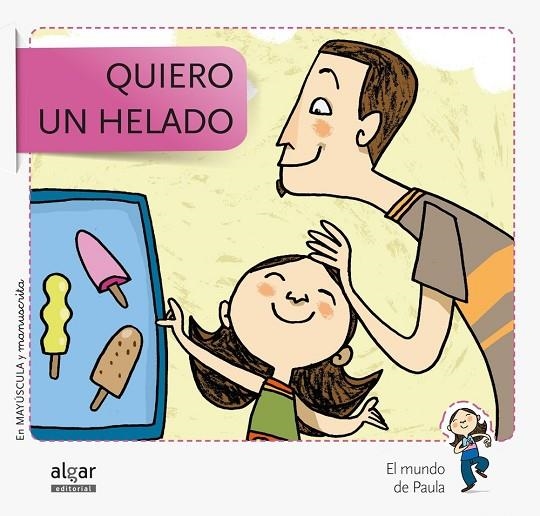 QUIERO UN HELADO-MAY-MAN | 9788498455755