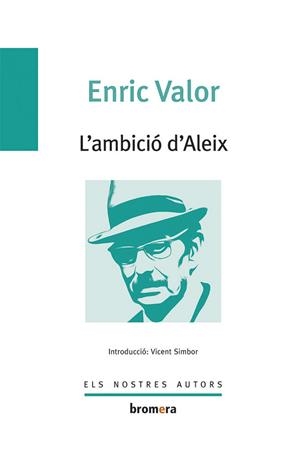 L’AMBICIÓ D’ALEIX | 9788490265406 | ENRIC VALOR