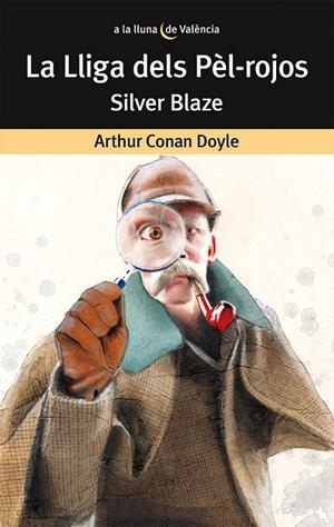 LA LLIGA DELS PÈLS-ROJOS I SILVER BLAZE | 9788490264027 | ARTHUR CONAN DOYLE