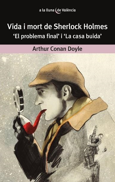 VIDA I MORT DE SHERLOCK HOLMES | 9788490263747 | ARTHUR CONAN DOYLE