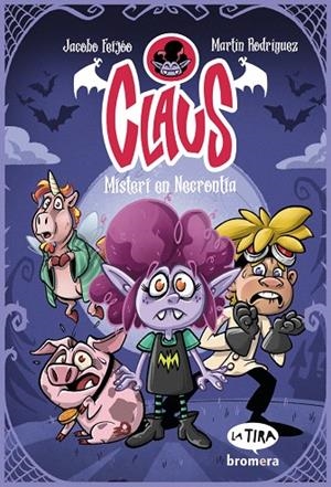 CLAUS. MISTERI A NECRÒNTIA | 9788413583518 | JACOBO FEIJOO