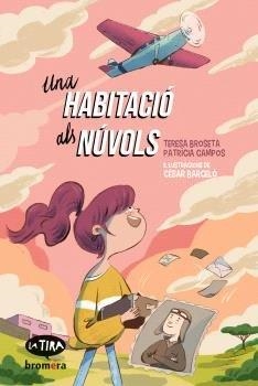 UNA HABITACIÓ ALS NÚVOLS | 9788413585482 | TERESA BROSETA