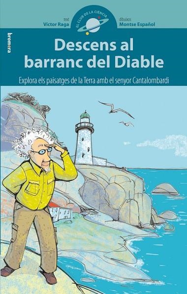 DESCENS AL BARRANC DEL DIABLE | 9788498243451 | MONTSE ESPAÑOL