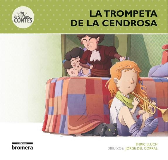 LA TROMPETA DE LA CENDROSA | 9788490262863 | JORGE DEL CORRAL