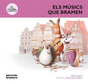 ELS MÚSICS QUE BRAMEN | 9788490262887 | JORGE DEL CORRAL