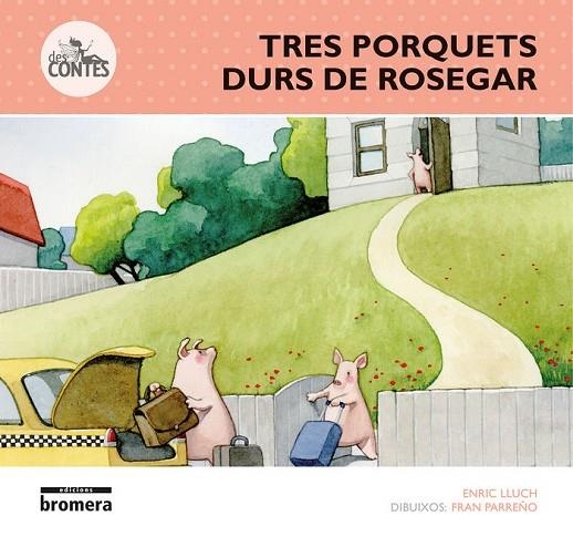 TRES PORQUETS DURS DE ROSEGAR | 9788490262894 | ENRIC LLUCH GIRBES