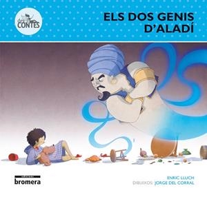 ELS DOS GENIS D’ALADÍ | 9788490262900 | JORGE DEL CORRAL