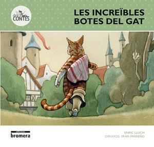 LES INCRE´BLES BOTES DEL GAT | 9788490262931 | ENRIC LLUCH