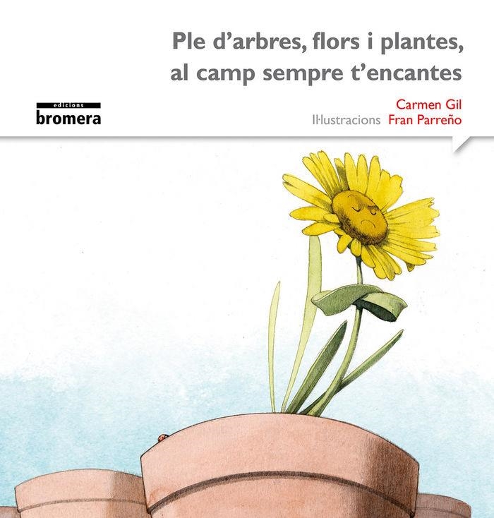 PLE D’ARBRES, FLORS I PLANTES (IMP) | 9788490265116 | CARMEN GIL MARTINEZ