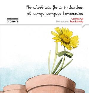 PLE D’ARBRES, FLORS I PLANTES (MAN) | 9788490265215 | CARMEN GIL MARTINEZ