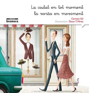 LA CIUTAT EN TOT MOMENT (MAN) | 9788490265239 | CARMEN GIL MARTINEZ