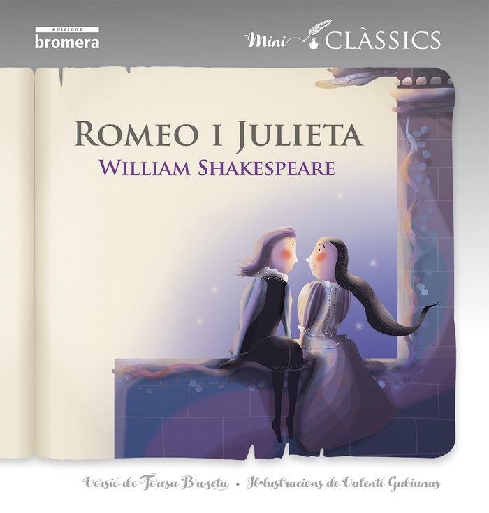 ROMEO I JULIETA (MINICLÀSSICS) | 9788490266205 | VALENTI GUBIANAS