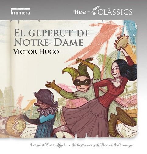 EL GEPERUT DE NOTRE-DAME(MINICLÀSSICS) | 9788490266250 | VICTOR HUGO