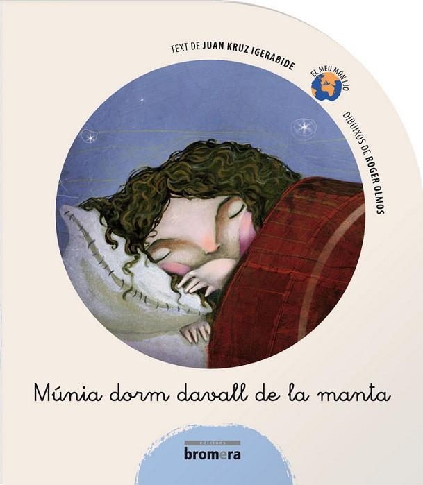 MÚNIA DORM DAVALL DE LA MANTA | 9788498243192 | JUAN KRUZ IGERABIDE