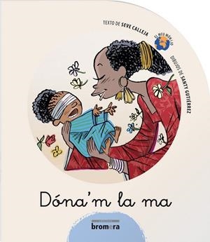 DÓNA’M LA MÀ | 9788498243208 | SEVE CALLEJA