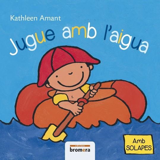 JUGUE AMB L’AIGUA | 9788490261354 | KATHLEEN AMANT