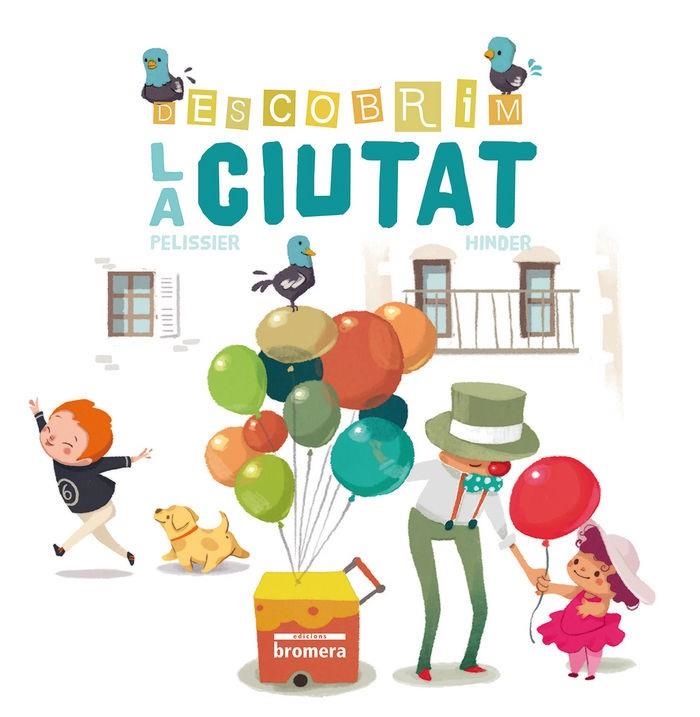 DESCOBRIM LA CIUTAT | 9788490266557 | JEROME PELISSIER