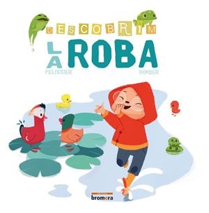 DESCOBRIM LA ROBA | 9788490266564 | JEROME PELISSIER